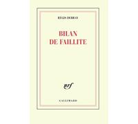 Bilan de faillite Régis Debray (Auteur)