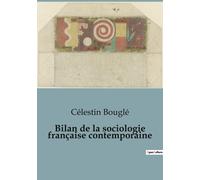 Bilan De La Sociologie Française Contemporaine