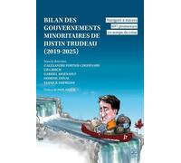 Bilan des gouvernements minoritaires de Justin Trudeau (2019-2025