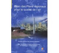Bilan Des Plans Régionaux Pour La Qualité De L'air - Prise En Compte Des Aspects Sanitaires - Bilan Des Études D'impact De La Pollution Atmosphérique Urbaine Réalisées