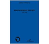 Bilan Économique Du Congo - 1908-1960