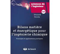 Bilans Matière Et Énergétique Pour L'ingénierie Chimique - Principes Et Applications Pratiques (1 Cd-Rom)