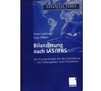 Bilanzierung nach IAS, IFRS | Peter Leibfried Peter Leibfried (Auteur)