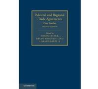 Bilateral and Regional Trade Agreements - [Version Originale] Simon Lester, Bryan Mercurio, Lorand Bartels, (Auteur)