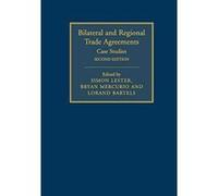 Bilateral and Regional Trade Agreements: Volume 2: Case Studies - [Version Originale] Inconnu (Auteur)