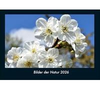Bilder der Natur 2026 Fotokalender DIN A4: Monatskalender mit Bild-Motiven aus Fauna und Flora, Natur, Blumen und Pflanzen