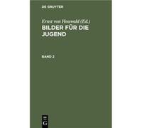 Bilder fr die Jugend by Ernst Von Houwald Hardcover Book Ernst Von Houwald (Auteur)