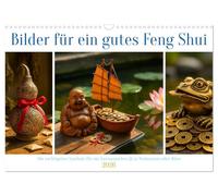 Bilder für ein gutes Feng Shui (Wandkalender 2026 DIN A3 quer), CALVENDO Monatskalender: Die wichtigsten Symbole, die das Qi ins Gleichgewicht bringen