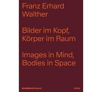 Bilder im Kopf, KOrper im Raum / Images in Mind, Bodies in Space /anglais/allemand