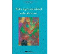 Bilder Sagen Manchmal Mehr Als Worte