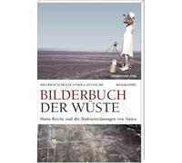 Bilderbuch der Wüste: Maria Reiche und die Bodenzeichnungen von Nasca