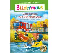 Bildermaus - Geschichten Von Der Feuerwehr