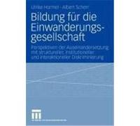 Bildung für die Einwanderungsgesellschaft Scherr, Albert,Hormel, Ulrike (Auteur)