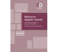 Bildung Im Digitalen Wandel