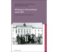 Bildung in Deutschland nach 1945 Transnationale Perspektiven - Corine Defrance - Peter Lang - broché - Essai
