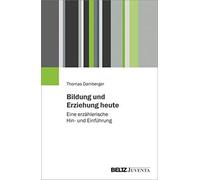 Bildung Und Erziehung Heute