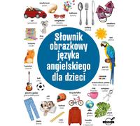 Bildwörterbuch für Kinder auf Englisch (Dictionnaire illustré en anglais pour les enfants)