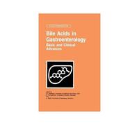 Bile Acids In Gastroenterology: Basic And Clinical Advances