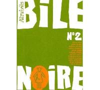 Bile Noire - Collectif - Atrabile - broché - Revue