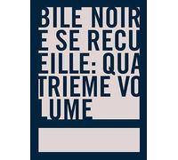 Bile noire se recueille - T. 4 Tome 13 -14-15 - Collectif - Atrabile - broché - Revue