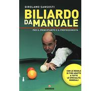 Biliardo da manuale per il principiante e il professionista