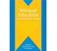 Bilingual Education An Introductory Reader by Colin Baker Ofelia Garcia Hardcover Book Ofelia Garcia (Auteur)