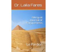 Bilingual Journal of Forgiveness: Le Pardon