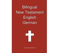 Bilingual New Testament, English - German