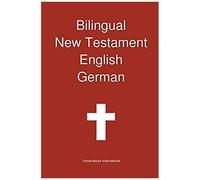 Bilingual New Testament, English - German