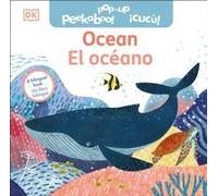 Bilingual Pop-Up Peekaboo! Ocean - El Oceano