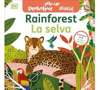 Bilingual Pop-Up Peekaboo! Rainforest - La selva