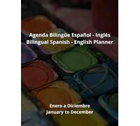 Bilingual Spanish - English Planner: January to December