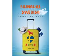 Bilingual Swedish Short Stories Book 1