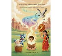 Bilingual Tales and Legends from India: English-Spanish