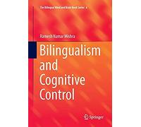 Bilingualism And Cognitive Control