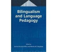 Bilingualism and Language Pedagogy, Bilingual Education and Bilingualism, 47 Janina Brutt-Griffler (Auteur)