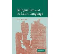 Bilingualism and the Latin Language