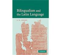 Bilingualism and the Latin Language