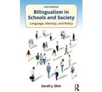 Bilingualism in Schools and Society G