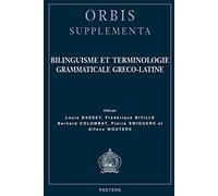 Bilinguisme et terminologie grammaticale gréco-latine