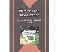 Biliteracy And Globalization, Bilingual Education and Bilingualism Viniti Vaish (Auteur)