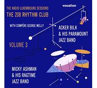 Bilk, Acker - The Radio Luxembourg Sessions:the 208 Rhythm Club