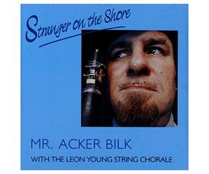 Bilk,Mr.Acker: Stranger On The Shore