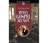 Bill and Gloria Gaither - Ryman Gospel Reunion [Import USA Zone 1]