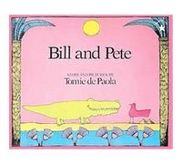 Bill and Pete Tomie De Paola (Auteur)