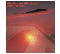 Bill Anderson And Jan Howard - Singing His Praise