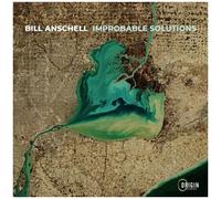 Bill Anschell - Improbable Solutions [Compact Discs]