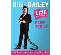 Bill Bailey - Live At The Apollo - Part Troll G