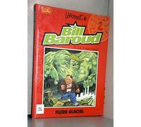 Bill Baroud, tome 2 : Bill Baroud à la rescousse