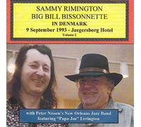 Bill Bissonnette Sammy Rimington - Sammy Rimington, Bill Bissonnette in Denmark Volume 2 [Import]